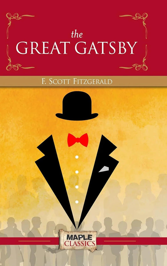 The Great Gatsby (Maple Classics) by F. Scott Fitzgerald