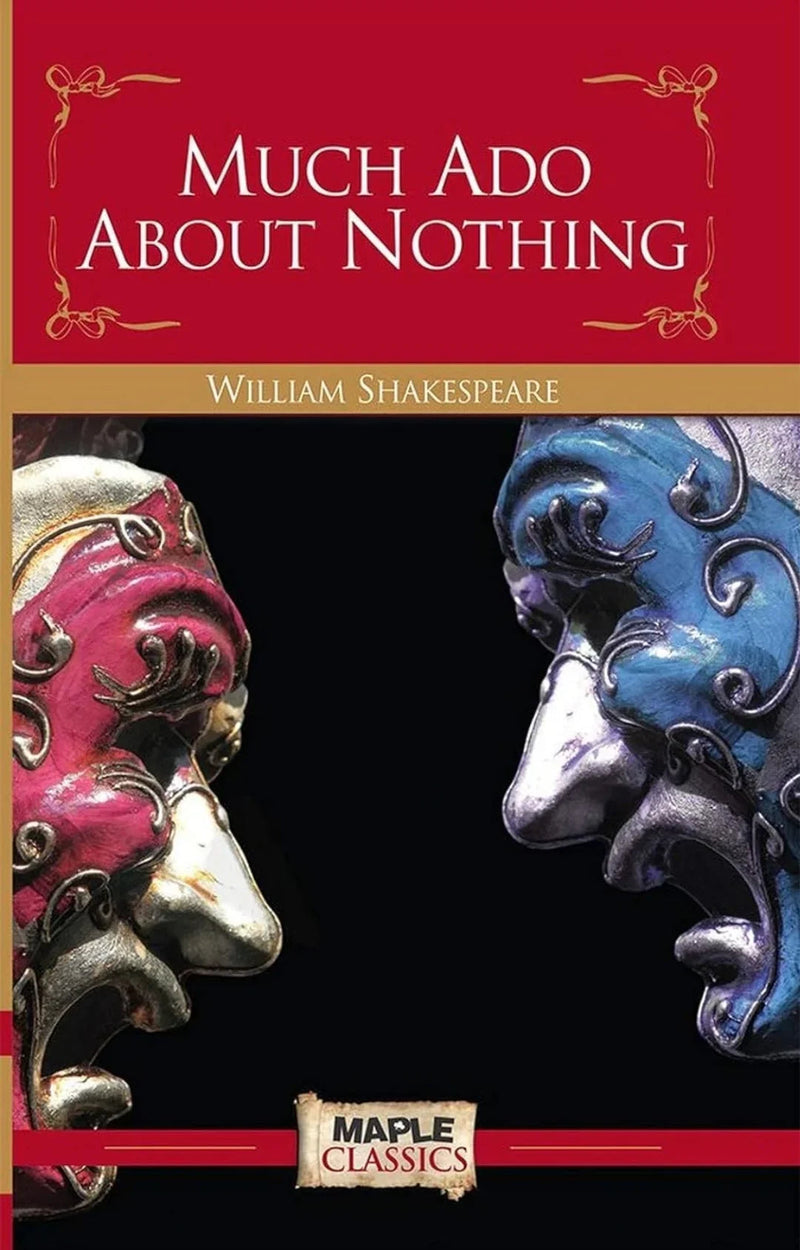 Much Ado About Nothing By William Shakespeare