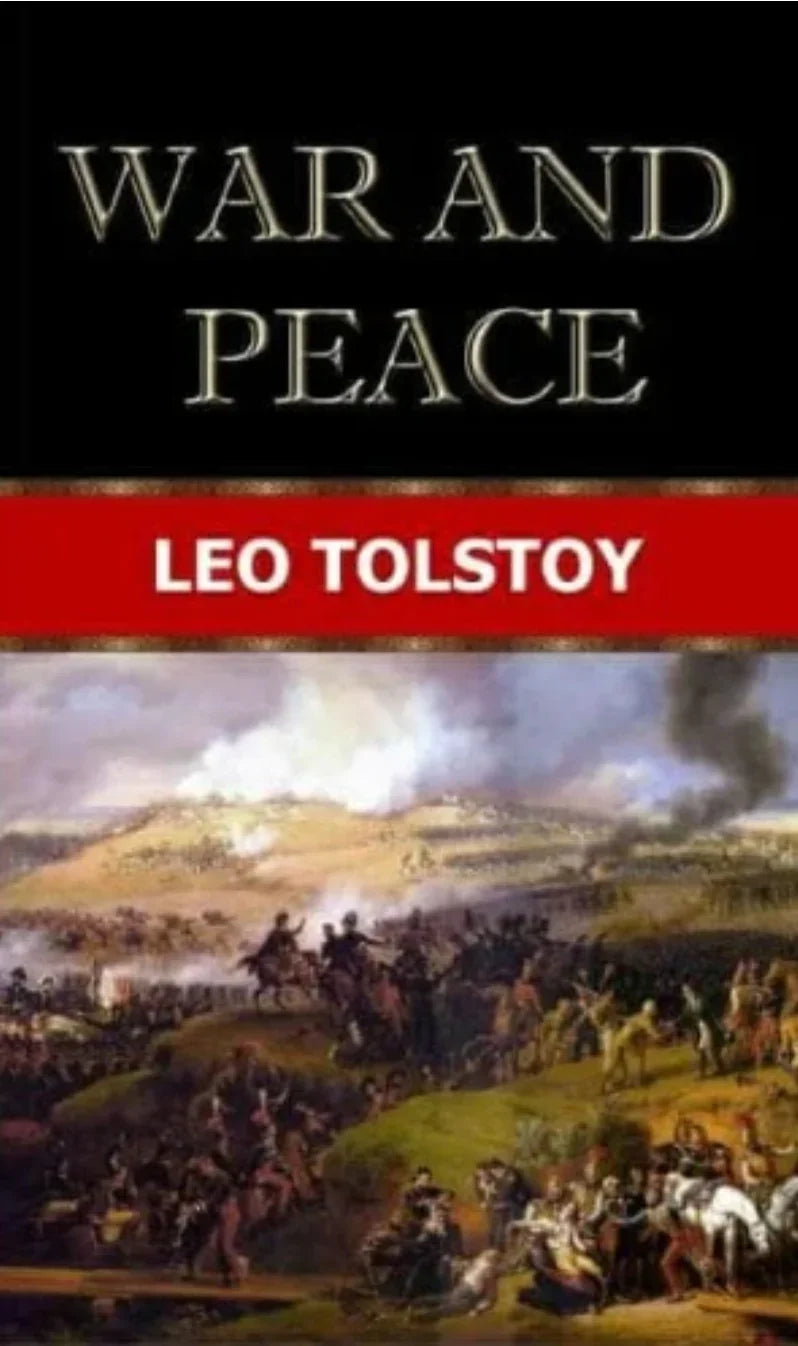 War and Peace by Leo Tolstoy