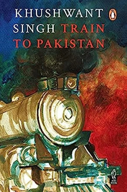 Train To Pakistan by Singh Khushwant
