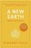 A New Earth, A : Create a Better Life by Eckhart Tolle
