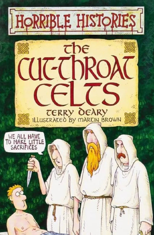 The Cut throat Celts by Terry Deary - old paperback