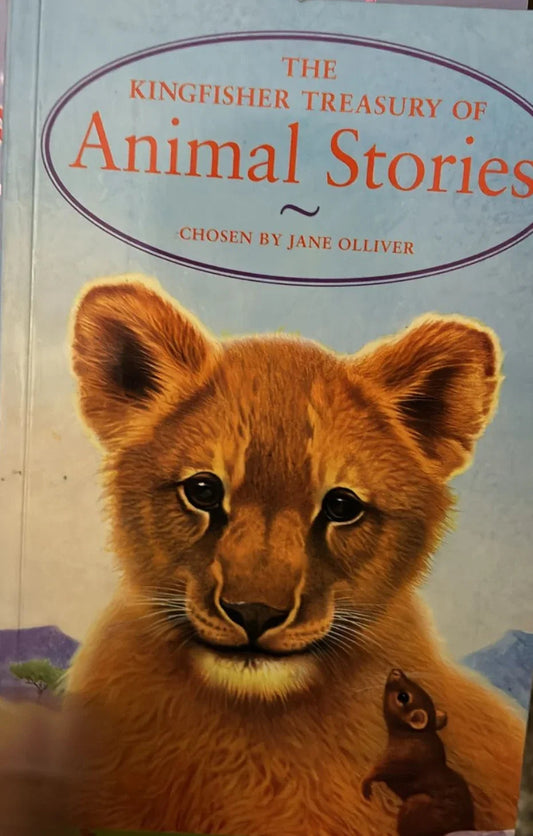 The Kingfisher Treasury of Animal Stories by Jane Olliver - old paperback
