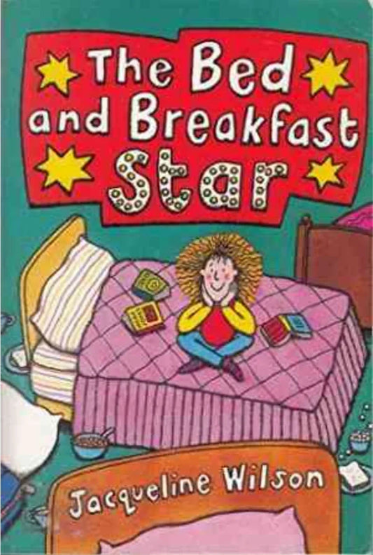 The Bed And Breakfast Star by Jacqueline Wilson - old paperback