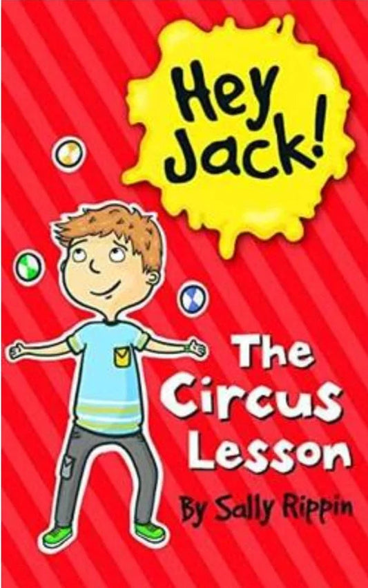 The Circus Lesson (Hey Jack!) By Sally Rippin - old paperback