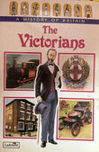 A History of Britain - The Victorians by Tim Wood - old paperback
