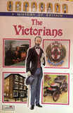 A History of Britain - The Victorians by Tim Wood - old paperback