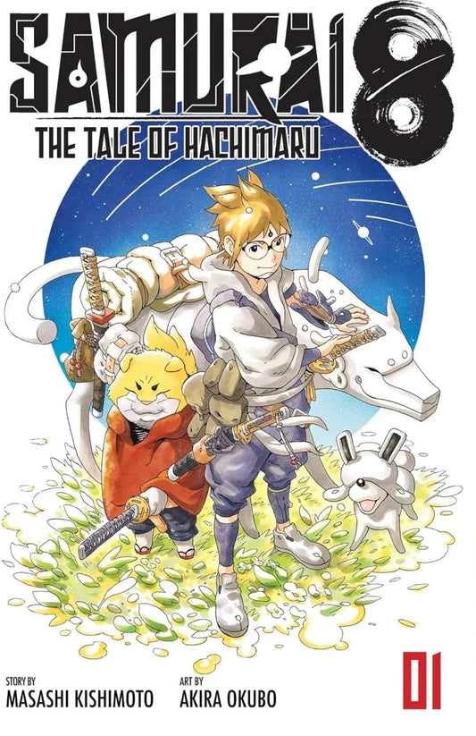 Samurai 8 Vol 01: The Tale of Hachimaru: by Masashi Kishimoto
