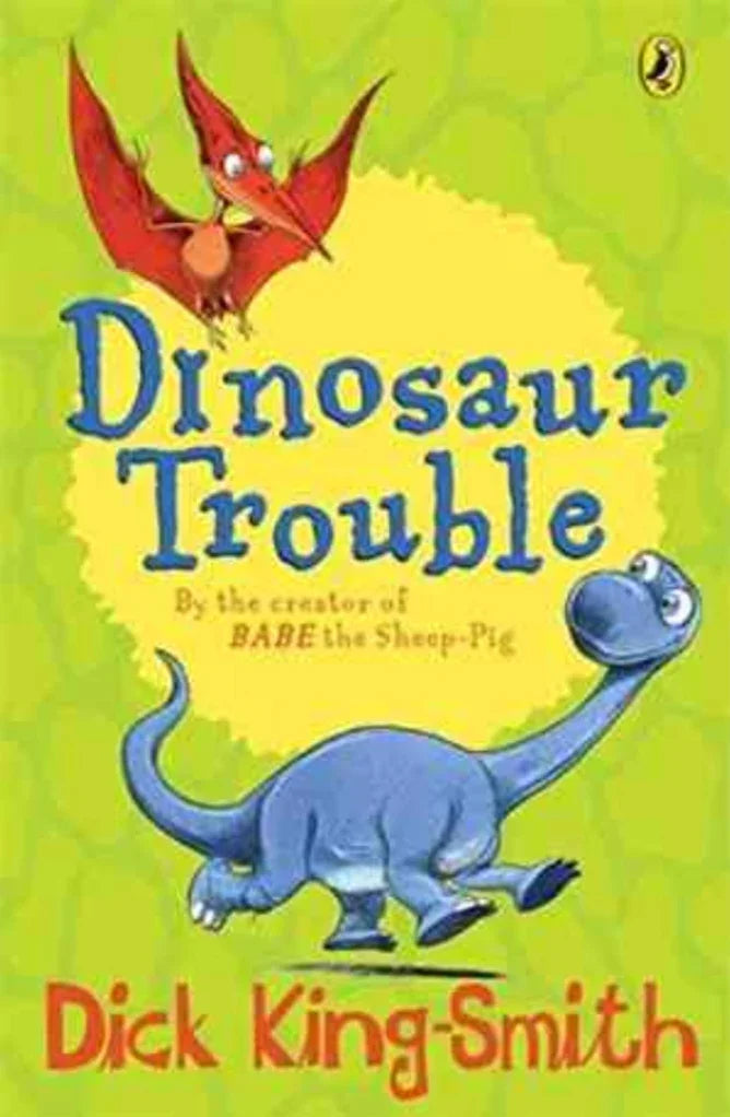 Dinosaur Trouble by Dick King-Smith - old paperback