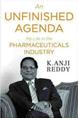 An Unfinished Agenda: My Life in the Pharmaceuticals Industry by Reddy K.Anji - old paperback