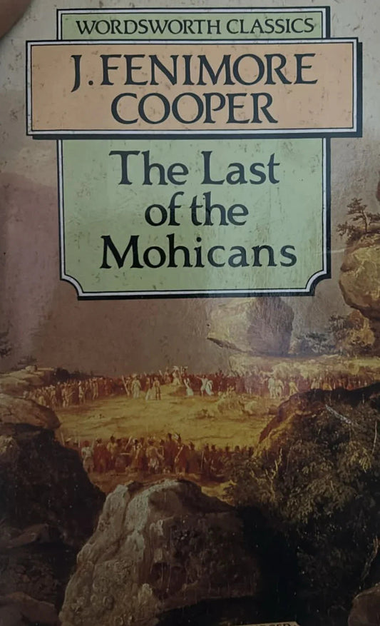 The last of the Mohicans by James Fenimore Cooper - old paperback
