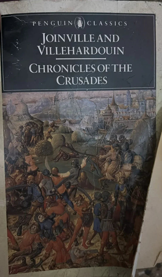 Chronicles of the Crusades (Penguin Classics) by Joinville and Villehardouin - old paperback