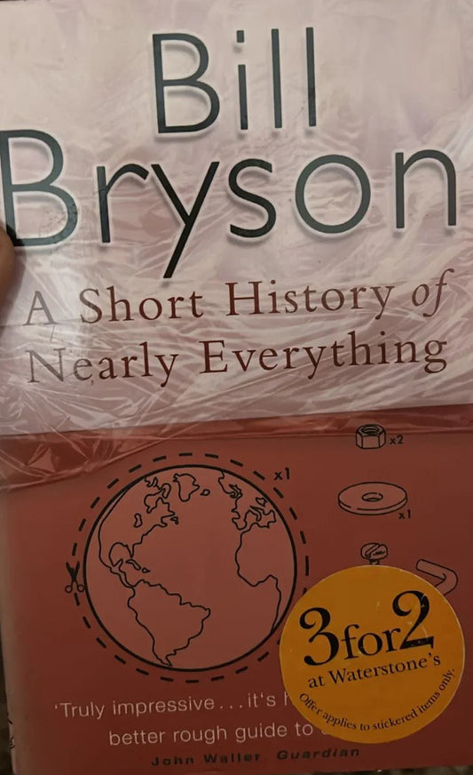 A Short History Of Nearly Everything by Bill Bryson - old paperback