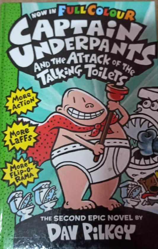 Captain Underpants and the Attack of the Talking Toilets by Dav Pilkey - old hardcover