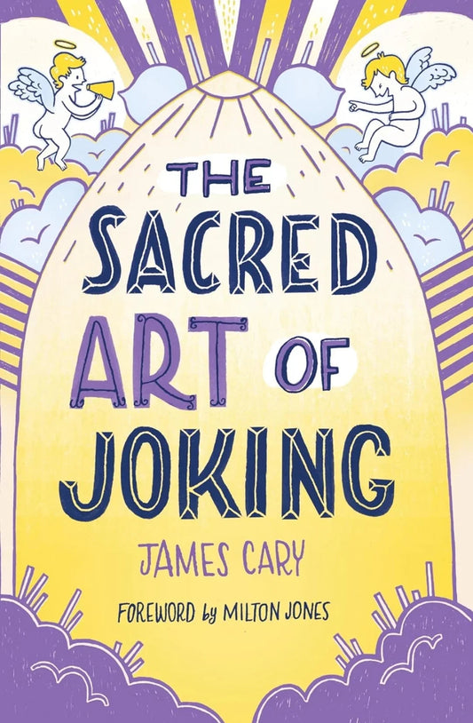 The Sacred Art of Joking by James Cary - old paperback