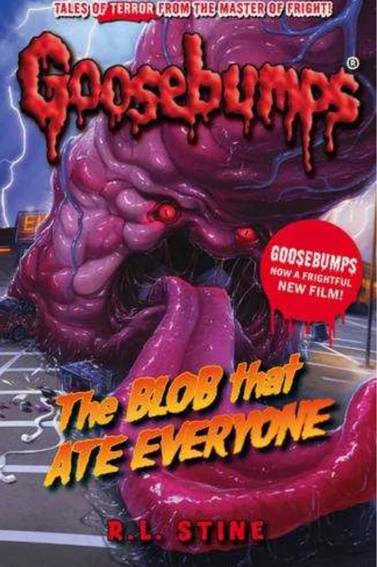 The blob that ate everyone (Goosebumps) by R L Stine - old paperback