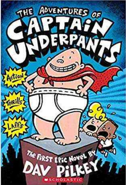The Adventures of Captain Underpants by Dav Pilkey - old paperback