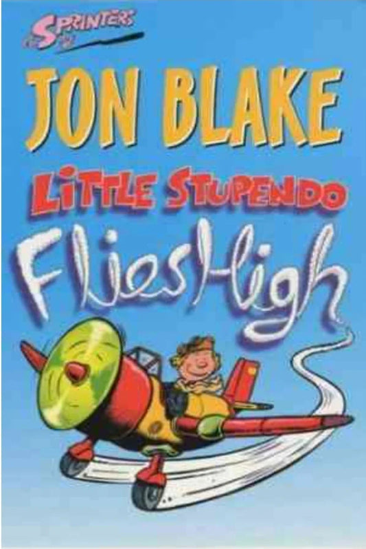 Little Stupendo Flies High (Sprinters) by Jon Blake - old paperback