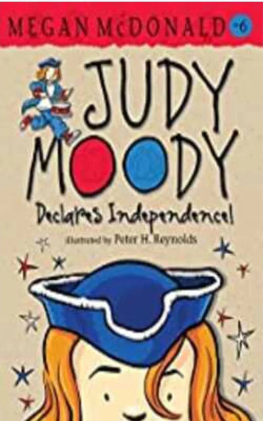 Judy Moody Declares Independence ! By Megan McDonald - old paperback