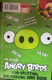 Angry Birds: Side Splitting, Rib Tickling Joke Book by Angry Birds - old paperback