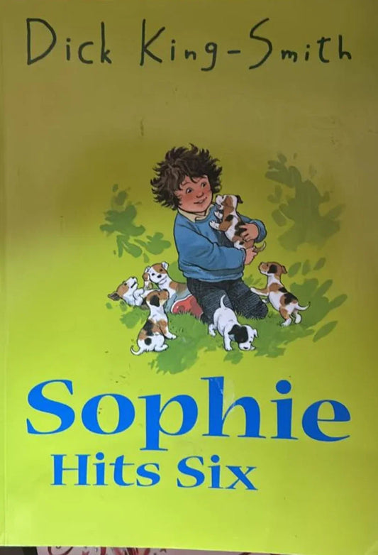 Sophie Hits Six by Dick King Smith - old paperback