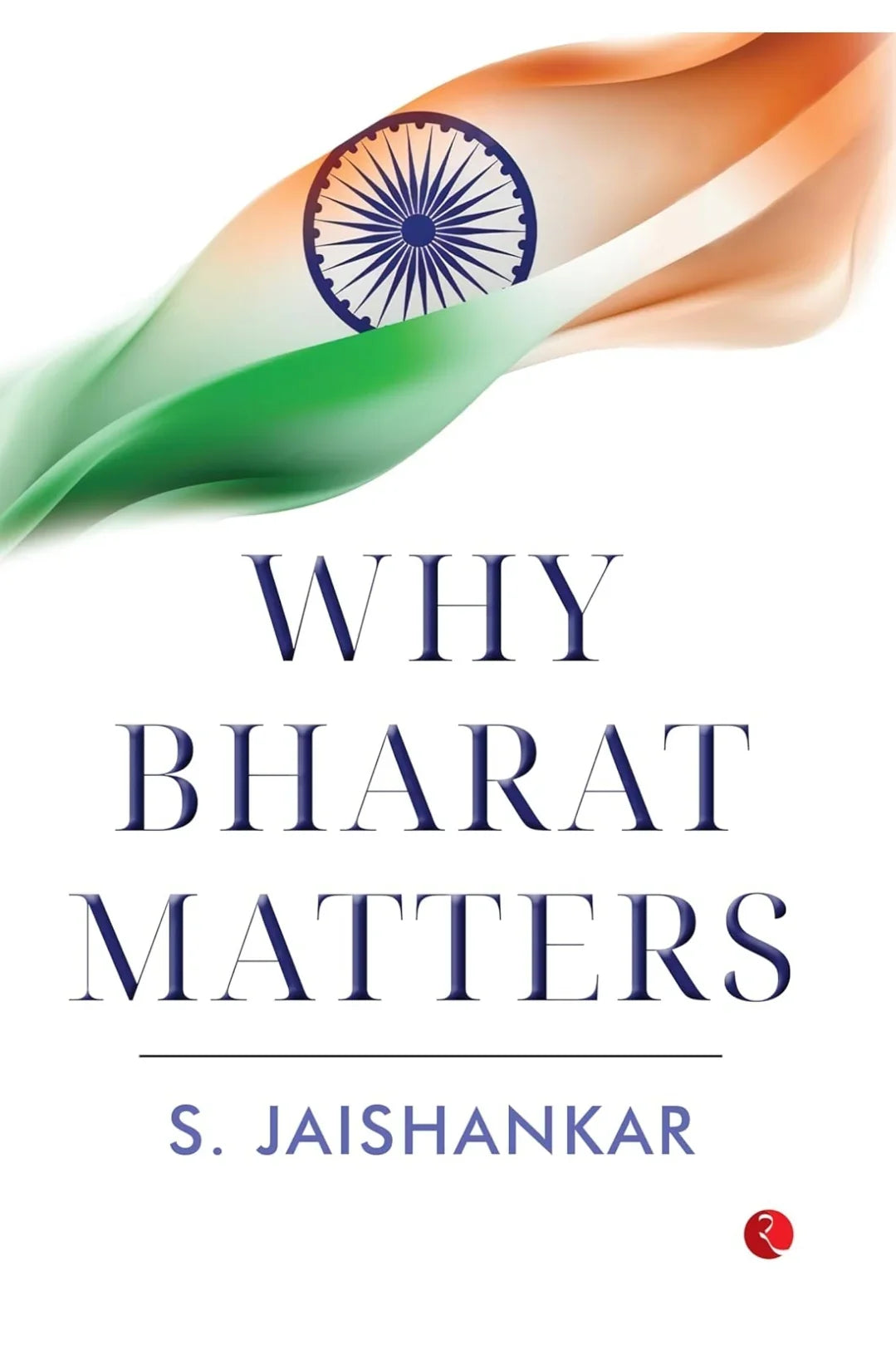 Why Bharat Matters by S. Jaishankar