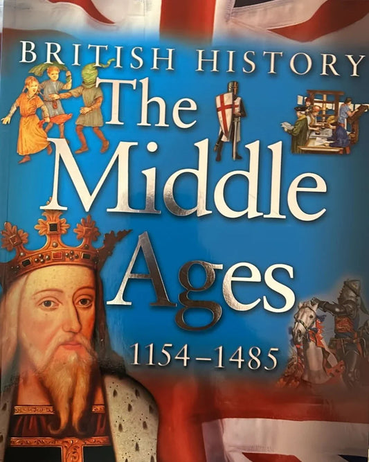 The Middle Ages: 1154-1485 (British History) by Peter Mertvago - old paperback