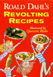 Roald Dahl's Revolting Recipes - old paperback