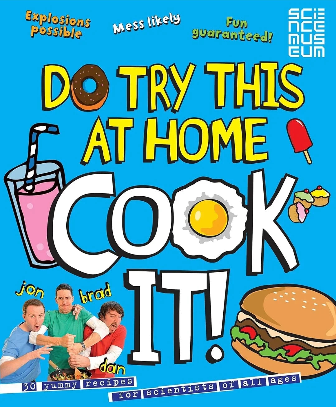 Do Try This At Home: Cook It!: 20 Yummy Recipes for Scientists of All Ages by Punk Science - old paperback