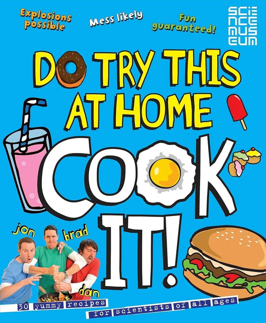Do Try This At Home: Cook It!: 20 Yummy Recipes for Scientists of All Ages by Punk Science - old paperback