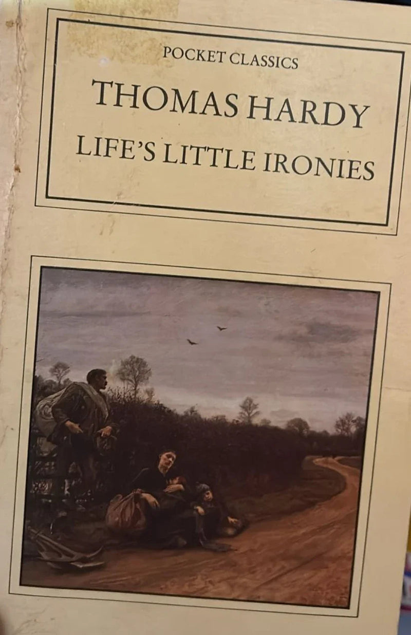 Lifes Little Ironies by Thomas Hardy - old paperback