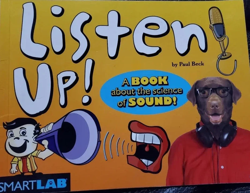 Listen Up! Paul Beck A Book About the Science of Sound - old paperback