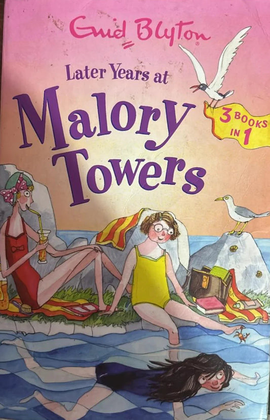 The Later Years at Malory Towers: 3 Books in 1 by Enid Blyton - old paperback
