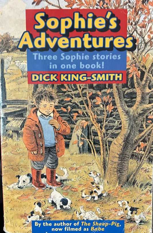 Sophies Adventures by Dick King-Smith - old paperback