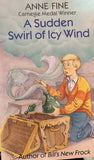 A Sudden Swirl of Icy Wind by Anne Fine - old paperback