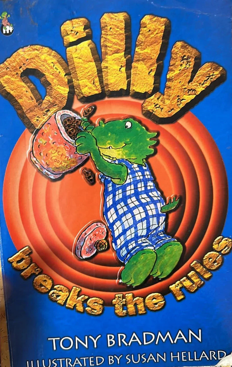 Dilly breaks the rules by Tony Bradman - old paperback