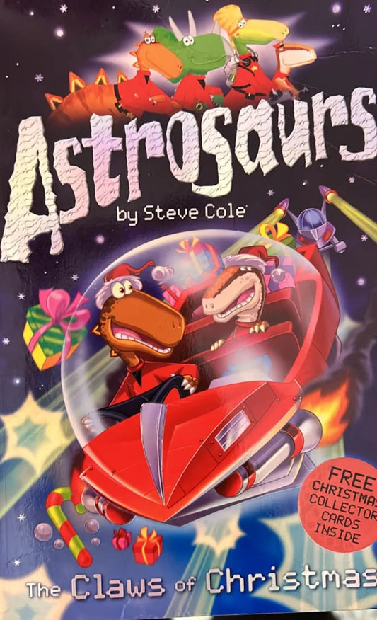 Astrosaurs The Claws of Christmas by Steve Cole - old paperback