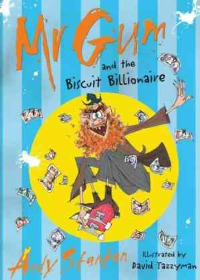 Mr Gum and the Biscuit Billionaire by Andy Stanton - old paperback