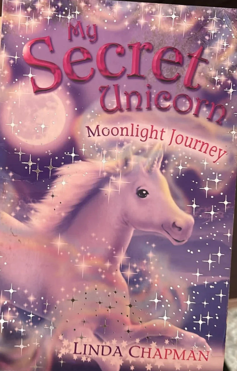 My Secret Unicorn - Moonlight Journey by Linda Chapman- old paperback