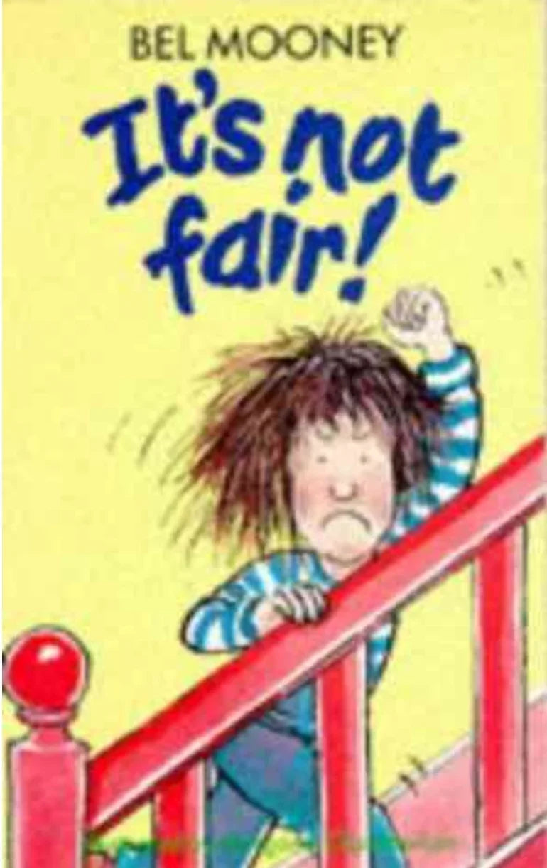It's Not Fair! By Bel Mooney - old paperback