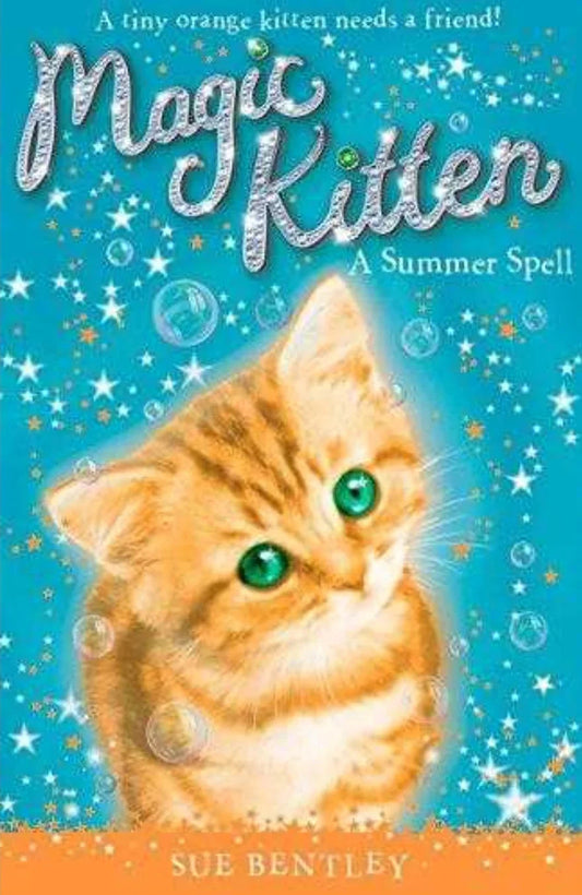 A Summer Spell (Magic Kitten, #1) by Sue Bentley - old paperback