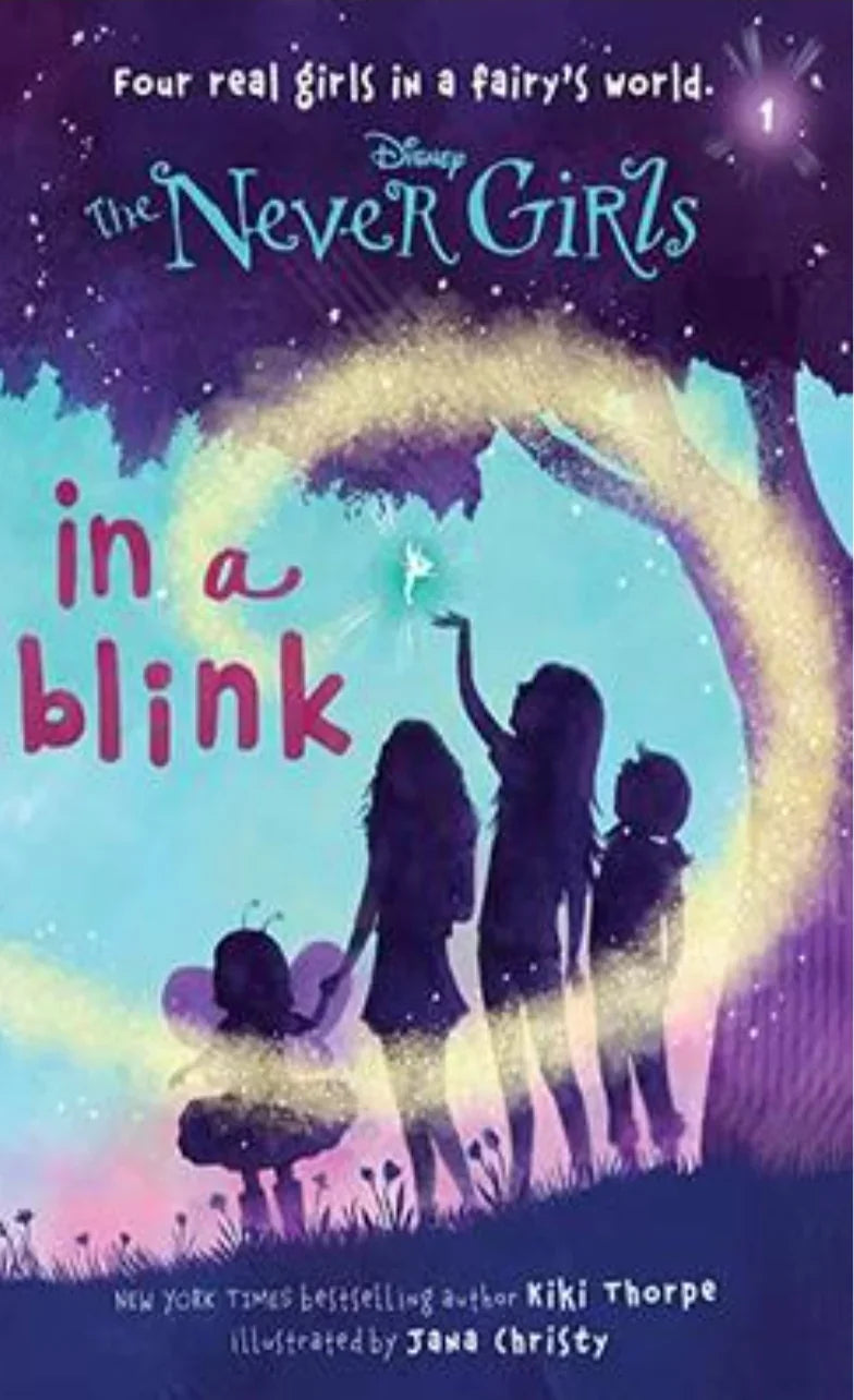 The Never Girls : In a Blink (Disney's) by Kiki Thorpe - old paperback