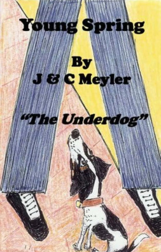 Young Spring: The Underdog by Carmel Meyler - old paperback