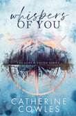 Whispers of You: A Lost & Found Special Edition by Catherine Cowles