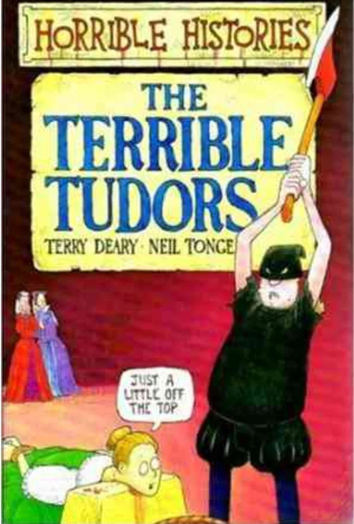 Horrible Histories: The Terrible Tudors by Terry Deary - old paperback