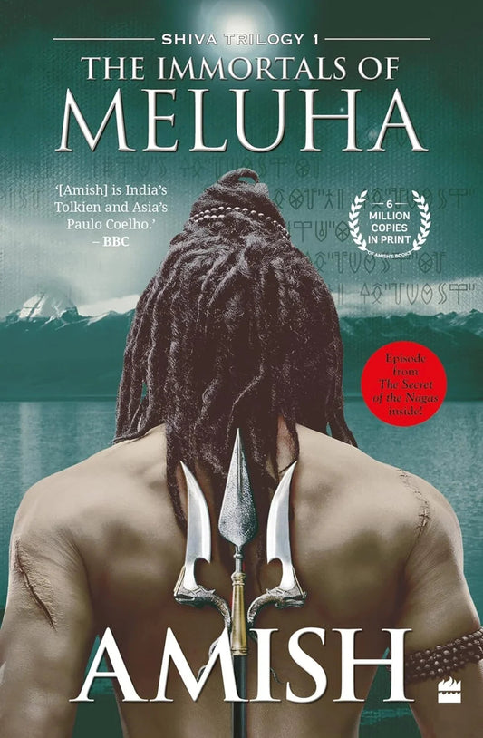 The Immortals of Meluha (Shiva Trilogy Book 1) (Shiva, 1) by Amish Tripathi