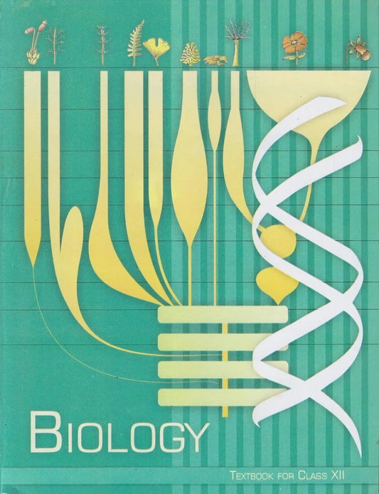 Biology 1 For Class - 12 by NCERT paperback