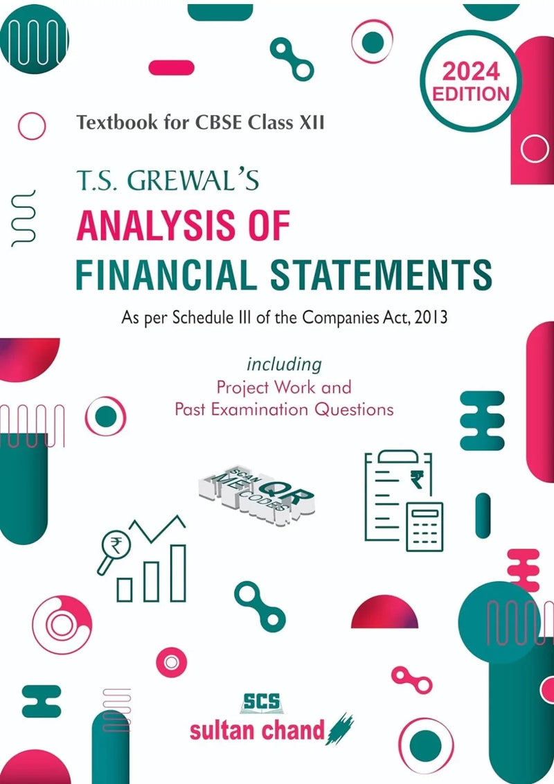 T.S. Grewal's Analysis of Financial Statements: Textbook for CBSE Class 12 (2024-25 Examination)