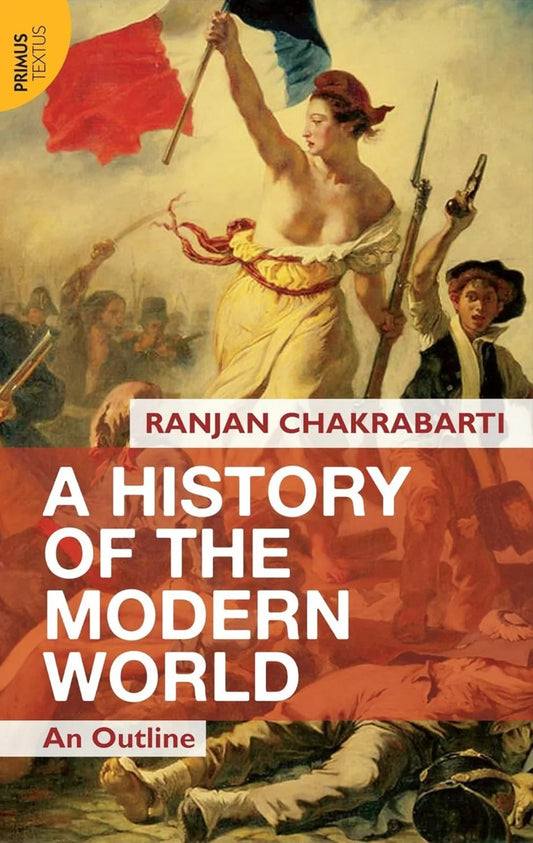 A History Of The Modern World (textus) by Ranjan Chakrabarti