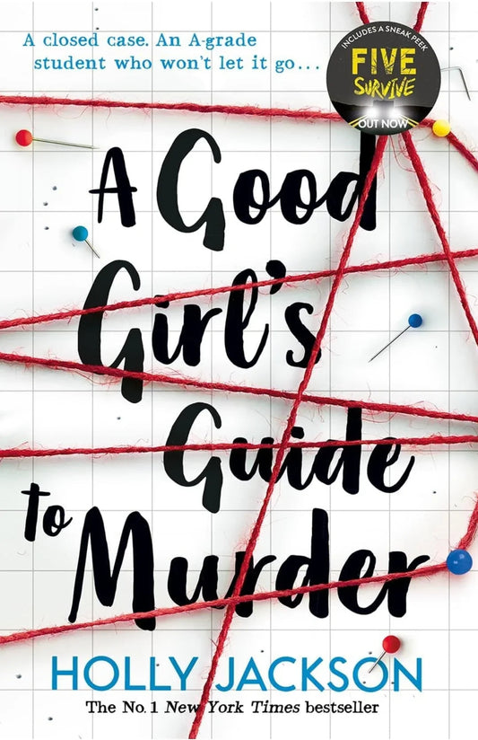The Good Girl's Guide to Murder: Book 1 (A Good Girl?s Guide to Murder) by Holly Jackson